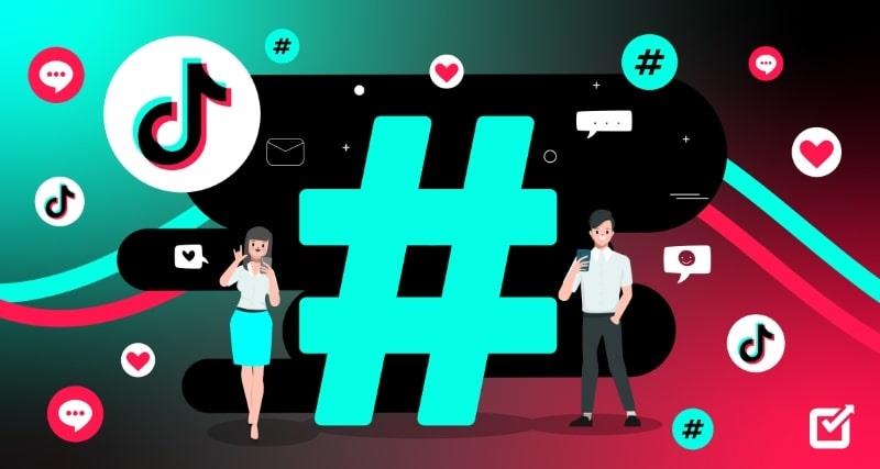 Hashtag là công cụ mạnh mẽ để tăng follow TikTok
